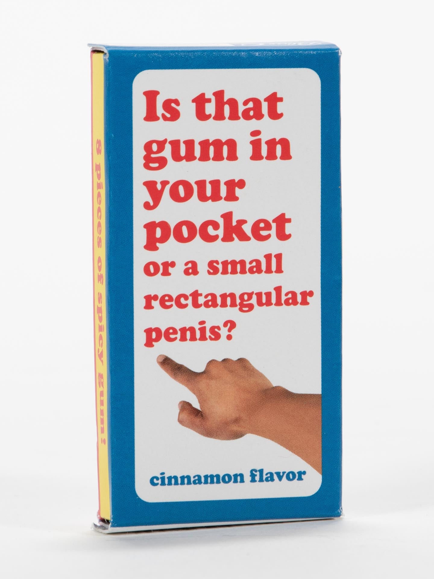 Is That Gum In Your Pocket Or A Small Retangular Penis Gum – Blue Q