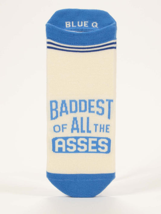 Baddest Of All The Asses Sneaker Socks