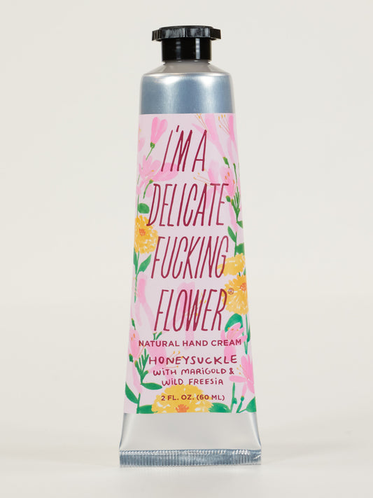 I'm a Delicate Fucking Flower Natural Hand Cream-Honeysuckle With Marigold & Wild Freesia