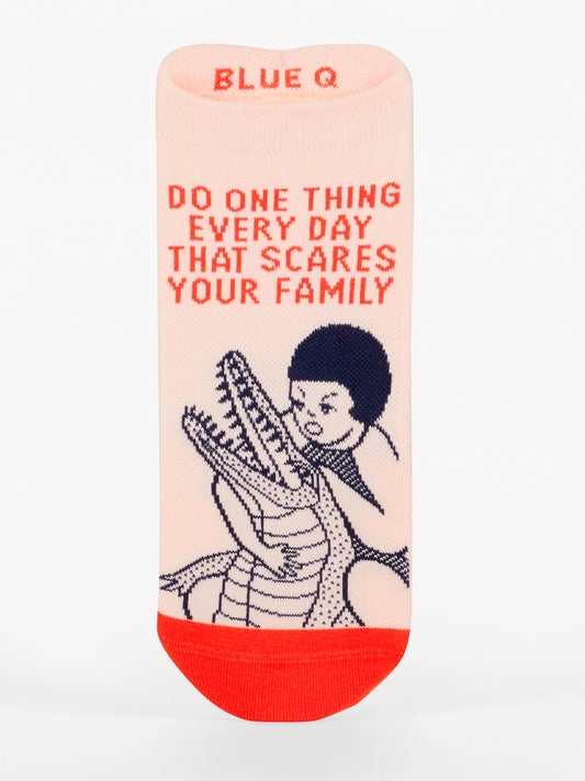 Do One Thing Every Day That Scares Your Family Sneaker Socks